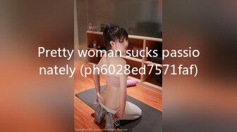 Pretty woman sucks passionately (ph6028ed7571faf)